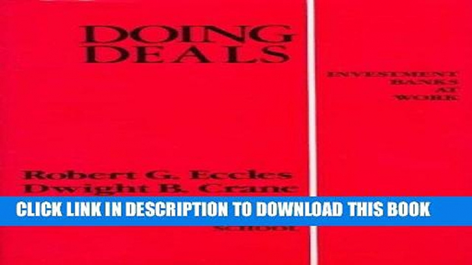 [PDF] Doing Deals: Investment Banks at Work Popular Online