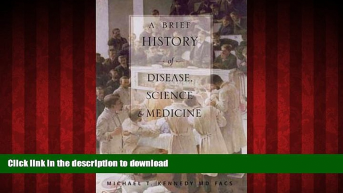Buy book  A Brief History of Disease, Science and Medicine: From the Ice Age to the Genome Project