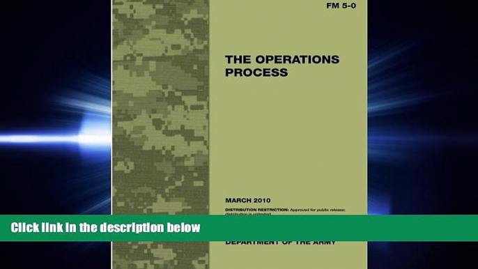 READ book  Field Manual FM 5-0 The Operations Process including Change 1: issued March 18, 2011