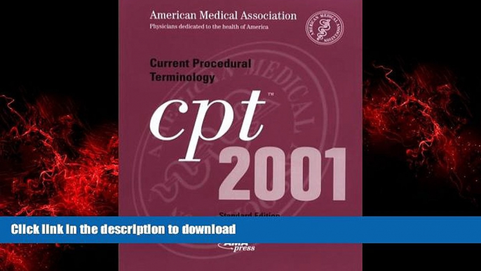 Read books  Current Procedural Terminology: CPT 2001 (Standard Edition,Softbound Version - #21000)