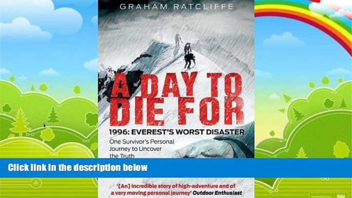 Big Deals  A Day to Die For: 1996: Everest s Worst Disaster  Best Seller Books Best Seller