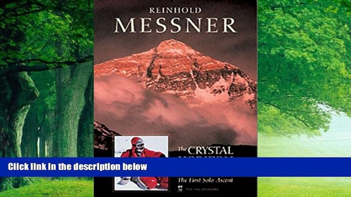 Big Deals  The Crystal Horizon: Everest-The First Solo Ascent  Best Seller Books Best Seller