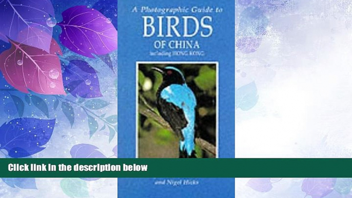 Deals in Books  A Photographic Guide to Birds of China Including Hong Kong (Photographic Guides)