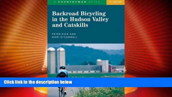 Buy NOW  Backroad Bicycling in the Hudson Valley and Catskills (Backroad Bicycling)  Premium