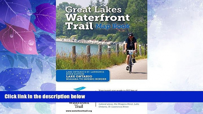 Buy NOW  Great Lakes Waterfront Trail Map Book: Lake Ontario and St. Lawrence River Edition