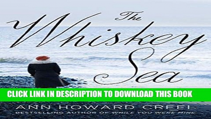 Best Seller The Whiskey Sea Free Read