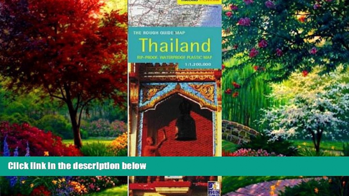 Big Deals  The Rough Guide to Thailand Map (Rough Guide Country/Region Map)  Full Ebooks Most Wanted