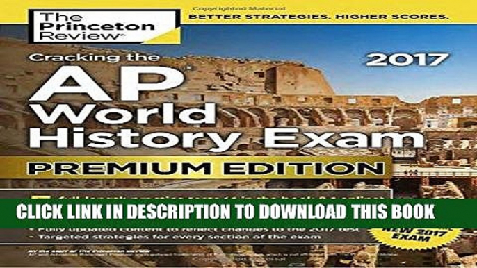 Best Seller Cracking the AP World History Exam 2017, Premium Edition (College Test Preparation)