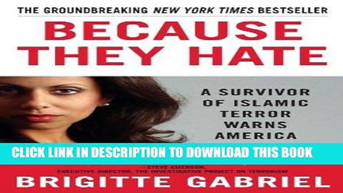 [PDF] Because They Hate: A Survivor of Islamic Terror Warns America Full Online