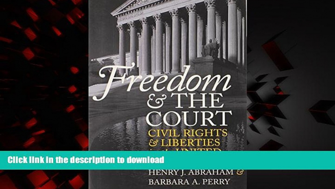 liberty book  Freedom and the Court: Civil Rights and Liberties in the United States (Eighth