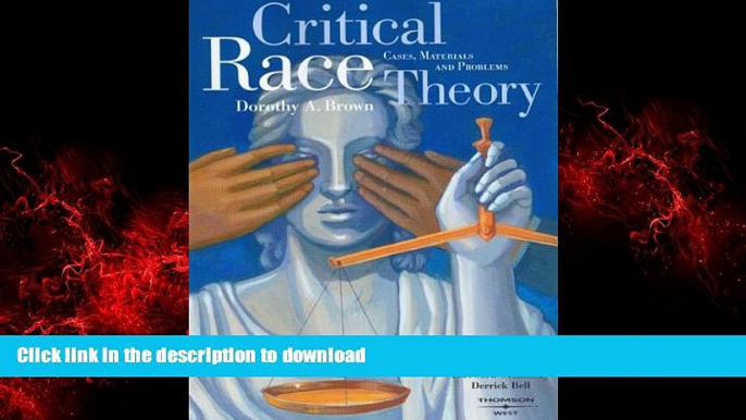 liberty books  Critical Race Theory: Cases, Materials and Problems, 2d Edition (American Casebook