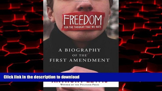 Read books  Freedom for the Thought That We Hate: A Biography of the First Amendment online to buy