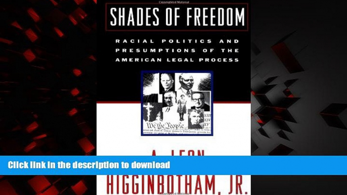 Read book  Shades of Freedom: Racial Politics and Presumptions of the American Legal Process online