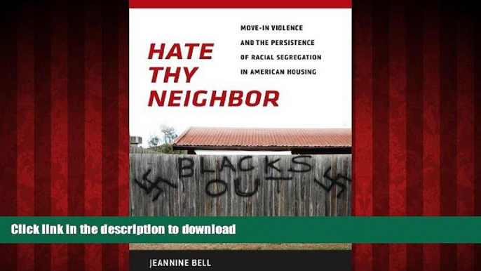 Best book  Hate Thy Neighbor: Move-In Violence and the Persistence of Racial Segregation in