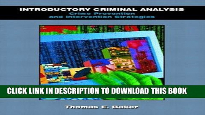 [PDF] Introductory Criminal Analysis: Crime Prevention and Intervention Strategies Full Collection