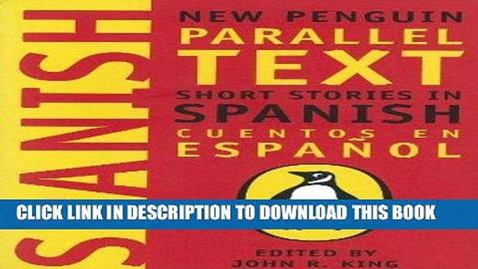 Read Now Short Stories in Spanish: New Penguin Parallel Text (New Penguin Parallel Texts) (Spanish