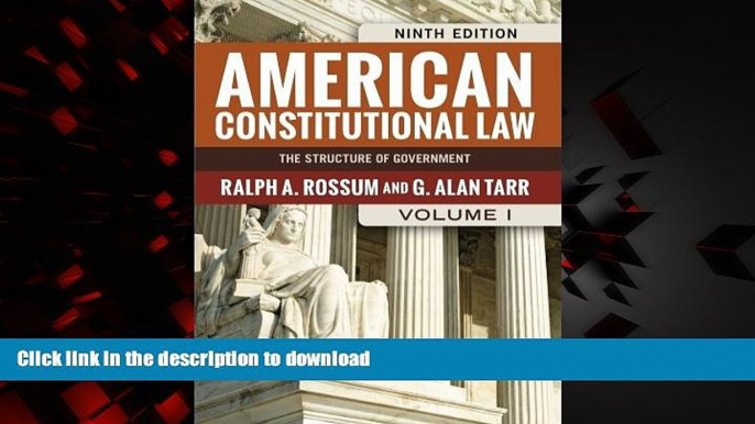 liberty books  American Constitutional Law, Volume I: The Structure of Government (American