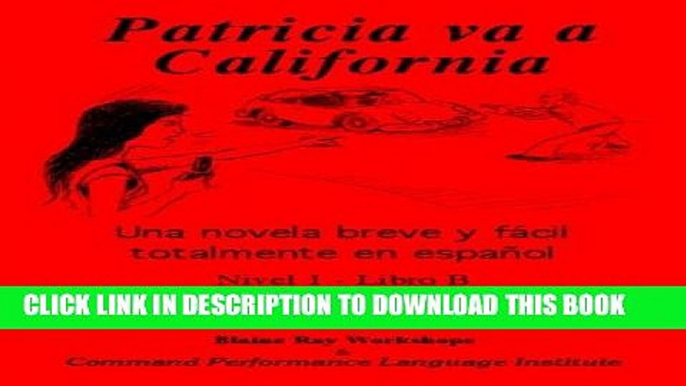 Read Now Patricia va a California (Spanish Edition) PDF Online