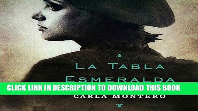 Read Now La tabla esmeralda [The Emerald Table] PDF Book