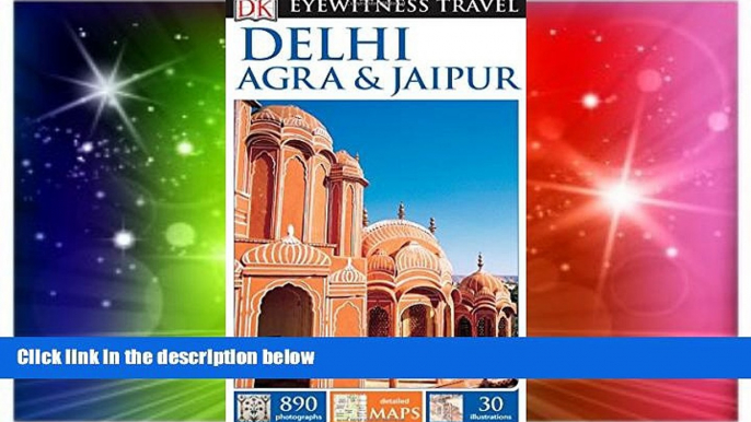 Ebook deals  DK Eyewitness Travel Guide: Delhi, Agra   Jaipur  Buy Now