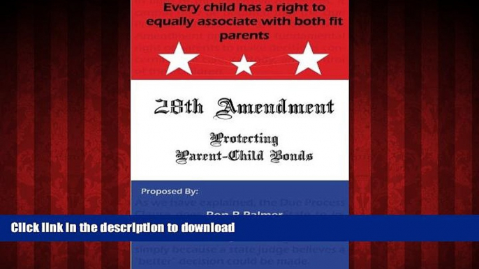 liberty book  Protecting Parent-Child Bonds: The 28th Amendment online to buy