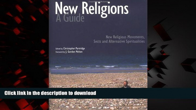 Best book  New Religions: A Guide: New Religious Movements, Sects and Alternative Spiritualities