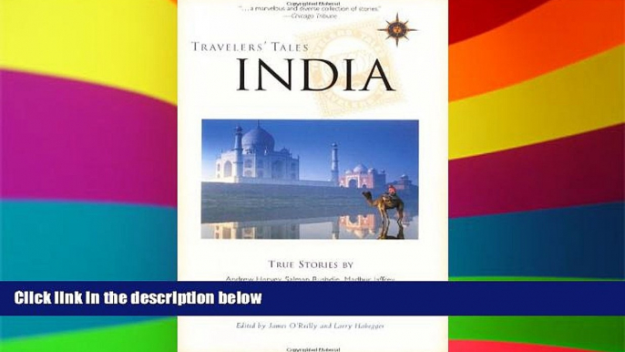 Must Have  India: True Stories (Travelers  Tales Guides)  Full Ebook