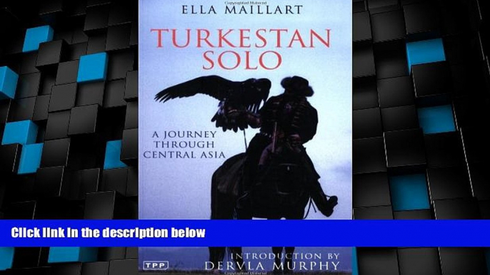 Buy NOW  Turkestan Solo: A Journey Through Central Asia (Tauris Parke Paperbacks)  Premium Ebooks