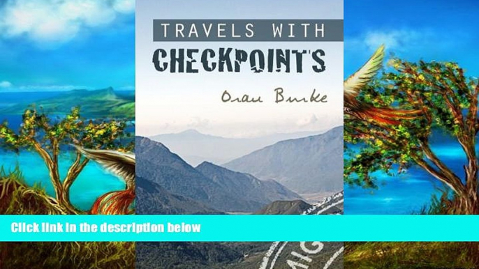 Best Deals Ebook  Travels with Checkpoints  Best Buy Ever