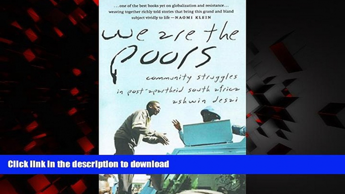 Read book  We Are the Poors: Community Struggles in Post-Apartheid South Africa online to buy