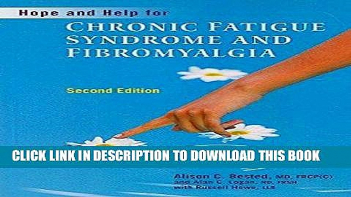 [PDF] Hope and Help for Chronic Fatigue Syndrome and Fibromyalgia, 2E Full Online