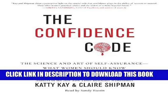 Best Seller The Confidence Code: The Science and Art of Self-Assurance - What Women Should Know