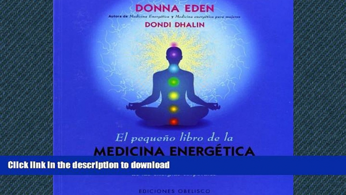 FAVORITE BOOK  El pequeno libro de la medicina energetica (Coleccion Salud y Vida Natural)