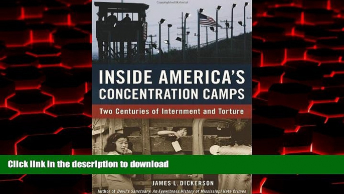 Read books  Inside America s Concentration Camps: Two Centuries of Internment and Torture online