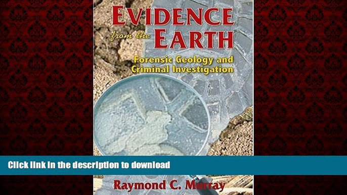 Buy books  Evidence from the Earth: Forensic Geology and Criminal Investigation