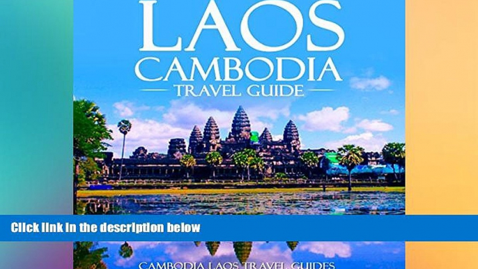 Ebook deals  Laos Cambodia Travel Guide: Laos Travel Guide, Cambodia Travel Guide, Two Books in