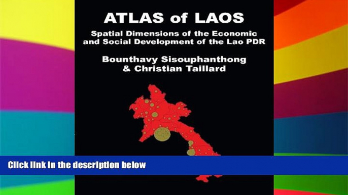 Ebook Best Deals  Atlas of Laos: The Spatial Structures of Economic and Social Development of the