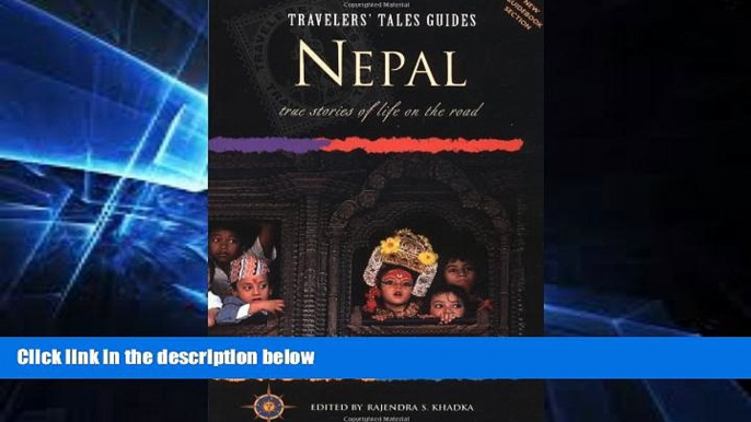 Ebook deals  Travelers  Tales Nepal: True Stories of Life on the Road (Travelers  Tales Guides)