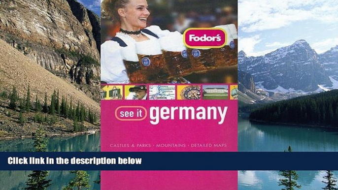 Big Deals  Fodor s See It Germany, 2nd Edition  Best Seller Books Most Wanted