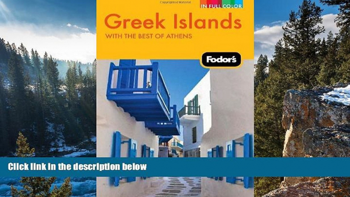 Deals in Books  Fodor s Greek Islands, 2nd Edition: With Great Cruises and the Best of Athens