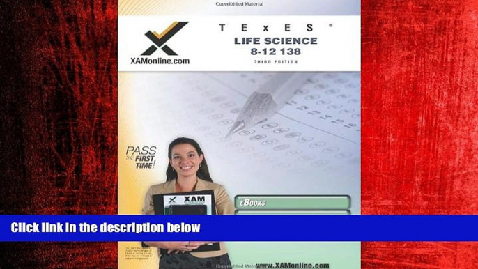 READ book  TExES Life Science 8-12 138 Teacher Certification Test Prep Study Guide (XAM TEXES)