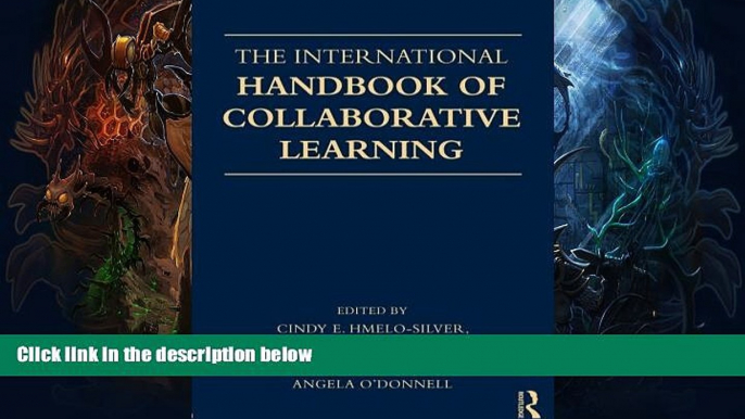 READ book  The International Handbook of Collaborative Learning (Educational Psychology Handbook)