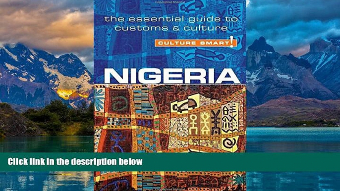 Big Deals  Nigeria - Culture Smart!: The Essential Guide to Customs   Culture  Full Ebooks Best