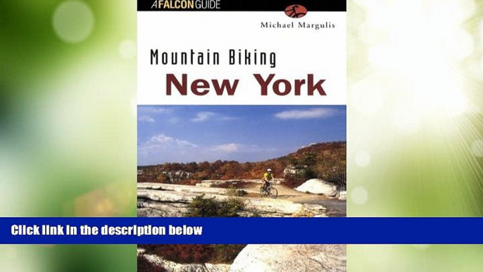 Buy NOW  Mountain Biking New York (State Mountain Biking Series)  Premium Ebooks Online Ebooks