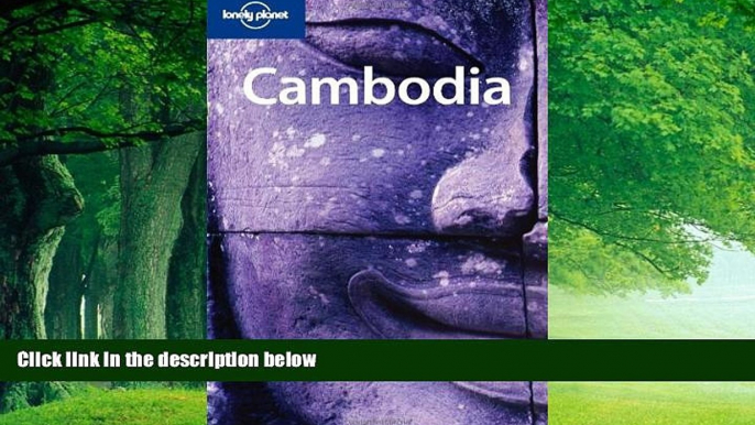 Big Deals  Lonely Planet Cambodia (Country Travel Guide)  Best Seller Books Most Wanted