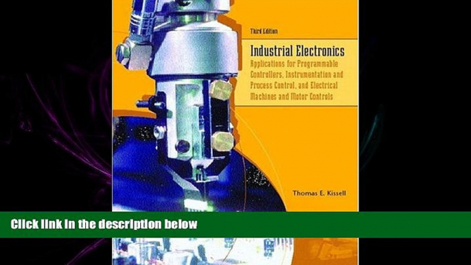 READ book  Industrial Electronics: Applications for Programmable Controllers, Instrumentation and