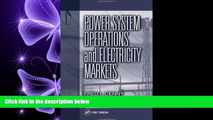 Free [PDF] Downlaod  Power System Operations and Electricity Markets (Electric Power Engineering