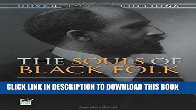 Ebook The Souls of Black Folk (Dover Thrift Editions) Free Read