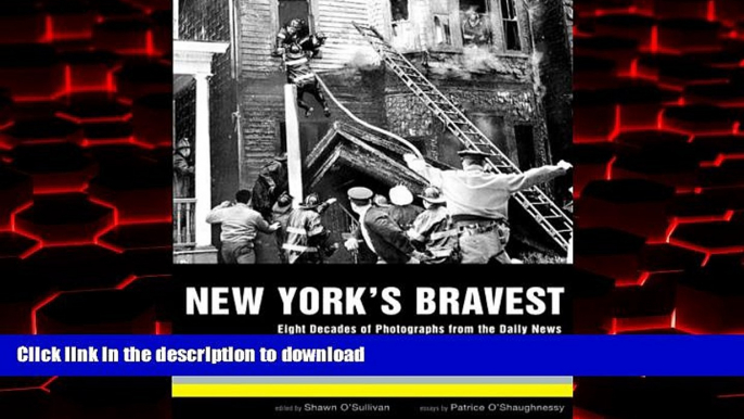 liberty book  New York s Bravest: Eight Decades of Photographs from the Daily News online for ipad