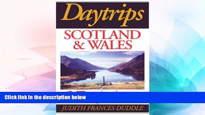 Ebook deals  Daytrips Scotland and Wales: 37 One Day Adventures Throughout Both Lands (Daytrips